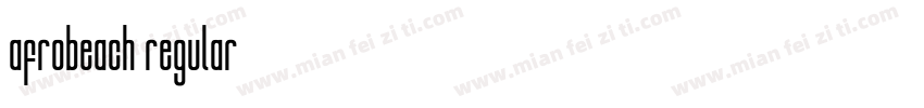afrobeach regular字体转换